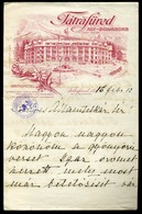 TÁTRAFÜRED 1916. Nagy Szálló , Dekoratív, Fejléces Céges Levél /  Letterhead Letter - Unclassified