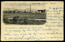 BRASSÓ 1905. Cca. Kőolajfinomító, Petroleum Gyár, Régi Képeslap  /  BRASOV Oil Refinery Petroleum Factory  Vintage Pic.  - Ungheria