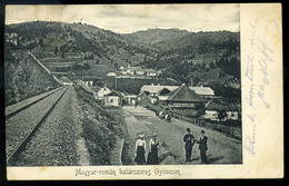 GYIMES 1905. Magyar-Román Határszoros, Csendőr, Régi Képeslap  /  Hun.-Romanian Border , Gendarme,  Vintage Pic. P.card - Ungheria