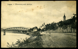 LIPPA 1916. Régi Képeslap  /   Vintage Pic. P.card - Hongrie
