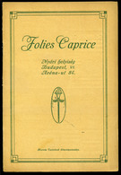 BUDAPEST 1910. Cca. Folies Caprice Mulató, Műsorfüzet, Reklámokkal /  Program Brochure, Adv. - Unclassified