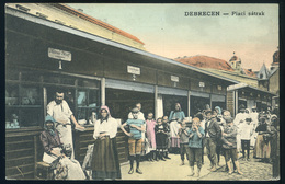 DEBRECEN 1910. Piaci Sátrak Régi Képeslap  /  Market Tents   Vintage Pic. P.card - Ungheria