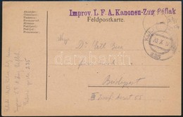 1917 Tábori Posta Levelezőlap / Field Postcard 'Improv. L.F.A. Kanonen-Zug Péflak' + 'FP 235' - Sonstige & Ohne Zuordnung