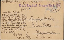 1918 Tábori Posta Képeslap / Field Postcard 'K.u.k. Reg. Ausb. Gruppen-Kmdo 139' + 'FP 474' - Andere & Zonder Classificatie