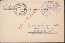 1917 Tábori Posta Levelezőlap Kétféle Bélyegzéssel / Field Postcard 'S.M. Schiff Árpád' - Altri & Non Classificati