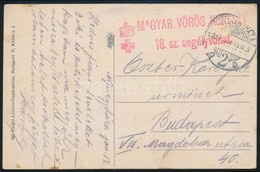 1918 Tábori Posta Képeslap Nyíregyházáról / Field Postcard 'MAGYAR VÖRÖSKERESZT 18.sz. Segélyvonat' - Other & Unclassified