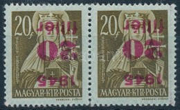 ** 1945 Kisegítő 20f/20f Pár Fordított Felülnyomattal (48.000)/ Mi 783 Pair With Inverted Overprint. Certificate: Glatz - Autres & Non Classés