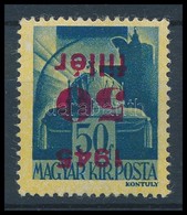 ** 1945 Kisegítő I. 50f/50f Fordított Felülnyomattal / Mi 792 With Inverted Overprint. Certificate: Leitold - Other & Unclassified