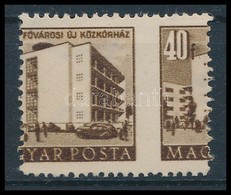 (*) 1953 Épületek 40f Jelentős Elfogazással / Mi 1310 With Shifted Perforation - Autres & Non Classés