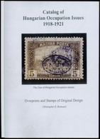 Brainard: Magyar Megszállási és Helyi Kiadások Speciál Katalógusa 1918-1921 (angol Nyelven, Tartalmazza A Helyi és Magán - Other & Unclassified