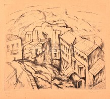 Martyn Ferenc (1899-1986): Háztetők (No: 6) 1927. Rézkarc, Papír, Jelzett, 20×23,5 Cm - Sonstige & Ohne Zuordnung