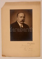 1926 Hegedűs Lóránt (1872-1943) Pénzügyminiszter, Tanár, Közgazdasági író DEDIKÁLT Fényképe, Székely Aladár (1870-1940)  - Other & Unclassified