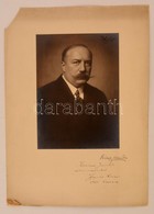 1926 Hegedűs Lóránt (1872-1943) Pénzügyminiszter, Tanár, Közgazdasági író DEDIKÁLT Fényképe, Székely Aladár (1870-1940)  - Autres & Non Classés