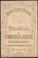 1897 Az Operaházban A Román Király és Királyné Látogatása Alkalmából Rendezett Díszelőadás Részletes Műsora - Unclassified