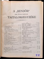 1930 A Rendőr C. újság Teljes évfolyama Bekötve. Egészvászon Kötésben. Jó állapotban - Ohne Zuordnung