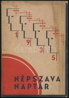 1935 Népszava Naptár, Díszes Papírkötésben, érdekes írásokkal - Non Classés