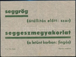 Cca 1944 'Seggrög -- Szar / Seggeszmegyakorlat -- Fingás', Nyilasellenes Röplap, Segesváry Nyomda Kft., F. K.: Foch Alad - Non Classés