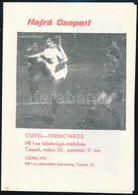Cca 1970-1980 A Csepel-Ferencváros Mérkőzés Programfüzete, érdekes Részletekkel - Ohne Zuordnung