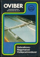 Cca 1985 Oviber: Gabcsikovo-Nagymarosi Vízlépcsőrendszer Bemutatása. 24p. Színes ábrákkal A Meg Nem Valósult Vízlépcsőrő - Non Classés