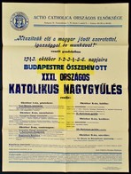 1943 A Budapestre összehívott XXXI. Országos Katolikus Nagygyűlés Plakátja, Hajtogatva, De Jó állapotban, 62×47 Cm - Sonstige & Ohne Zuordnung