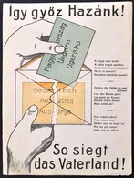 1921 'Így Győz Hazánk!' Színes Propaganda Plakát A Soproni Népszavazás Idejéből, Litográfia, 31×23 Cm / Hungarian Propag - Autres & Non Classés