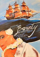 1987 Rácmolnár Sándor (1960 - ): Bounty, Amerikai Film Plakát, Főszerepben: Mel Gibson, Antony Hopkins, Ofszet, Hajtott, - Other & Unclassified