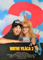 1993 Wayne Világa 2. Moziplakát, Hajtott, 80×60 Cm / Wayne's World 2, Film Poster, 80×60 Cm - Autres & Non Classés