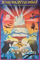 1983 Boszorkányszombat, Magyar Mesefilm Plakát, Rendezte: Rózsa János, MOKÉP, Szakadással, Hajtott, 60×40 Cm - Autres & Non Classés