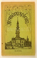 Késmárki Kalauz. Szerk.: Dr. Bruckner Győző-Bruckner Károly. Késmárk, é.n. (cca 1912) Sauter Pál-ny., 106 P. Fekete-fehé - Non Classificati