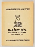 IV. Debreceni Nemzetközi Sakkfesztivál. Maróczy Géza Jubileumi Verseny. 1970. Julius. 5.-22. Szerk.: Réthy Antal. A Játs - Non Classés