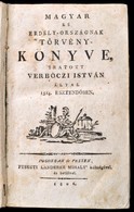 (Werbőczy) Verbőczy István: Magyar és Erdély-országnak Törvénykönyve, íratott - - által. 1514. Esztendőben.
Posonban és  - Non Classificati