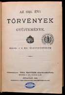 Az 1921. évi Törvények Gyűjteménye. Bp., 1922. Tisza Testvérek. Benne A XXXIII. Törvény A Trianoni Békeszerződés Becikke - Unclassified