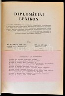 Dr. Szondy Viktor-Jónás Endre: Diplomáciai Lexikon. (A Magyar Törvények és Rendeletek Nemzetközi Vonatkozásai, A Nemzetk - Unclassified