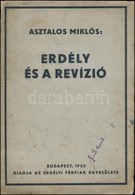 Asztalos Miklós: Erdély és A Revízió. Bp. 1933, Erdélyi Férfiak Egyesülete. 42 L., 1 Lev. /Erdélyi Férfiak Egyesülete Ja - Non Classificati