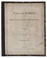 Johann Reinhard Bünker /  Bünker János Rajnárd (1863-1914): Typen Von Dorffluren In Der Dreifachen Grenze Von NIederöste - Unclassified