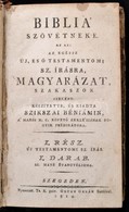 Szikszai Béniámin: Biblia Szövétneke. Az Az: Az Egész Új, és Ó Testamentomi Sz. Írásra, Magyarázat, Szakaszok Szerént. I - Non Classés