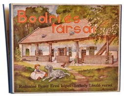 Székely László-Radnainé Bauer Erzsi: Bodri és Társai. Szombathely,[1944], Martineum, Hat Színes Tábla. Kiadói Haránt-ala - Non Classés