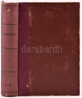 Táncsics Mihály: Bordács Elek, A Gyalog-árendás. Megjelent 1858-ban. Táncsics Mihály Művei 1. Kötet. Pest, 1873, Heckena - Unclassified