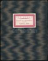 Ady Endre: Levél Apámhoz - Ujházi Ede. [Cikkek.]
(Bp., 1924), Amicus. (Globus Ny.). [16]p. Készült 1924 Karácsonyára 100 - Ohne Zuordnung