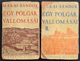 Márai Sándor: Egy Polgár Vallomásai I-II. Kötet. Bp.,(1934),Pantheon,(Tolnai-ny.), 315+5; 319+1 P. Kiadói Papírkötésben, - Zonder Classificatie