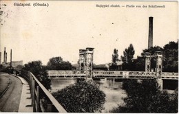 T2 1913 Budapest III. Óbuda, Hajógyári Részlet, Híd. N.M. Bp. / Partie Von Der Schiffswerft - Non Classés