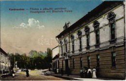 * T2 1919 Karánsebes, Caransebes; Fő Utca, Püspöki Palota / Main Street With Bishop's Palace - Non Classés