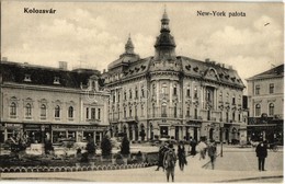 ** T1/T2 Kolozsvár, Cluj; New York Palota, Szálloda és Kávéház, Tauffer Dezső, Schefer András, Csiky Mihály, Jeszenszky  - Non Classés