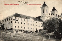 T2/T3 1907 Máriaradna, Radna; Kegytemplom és Zárda / Church And Nunnery (EK) - Unclassified