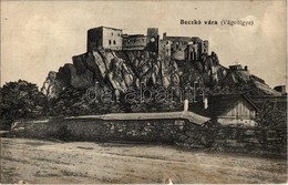 T3 1914 Beckó, Beczkó, Beckov; Beckó Vára A Vágvölgyben. Löwy Fülöp 970. / Beckovsky Hrad, Povazie / Castle Ruins In The - Non Classés