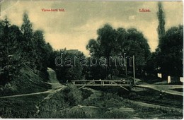 T2/T3 1909 Lőcse, Levoca; Városkerti Híd / Park Bridge (EK) - Non Classés