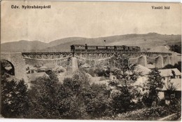 T2/T3 1913 Nyitrabánya, Handlová; Vasúti Híd Vonattal. Kiadja Tonhauser I. / Railway Bridge With Train - Ohne Zuordnung