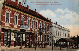 T2/T3 1917 Titel, Anker Szálló, Nonnenmacher Endre és Fia áruháza és Saját Kiadása / Hotel, Shop (EK) - Unclassified