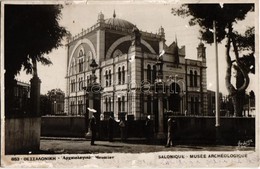 * T2/T3 Thessaloniki, Salonique; Musée Archeologique / Yeni Mosque, Built For The City's Dönmeh Community, Jewish Conver - Ohne Zuordnung