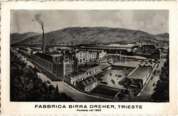 ** T1 Trieste, Trieszt; Fabbrica Birra Dreher / Dreher Brewery - Non Classificati